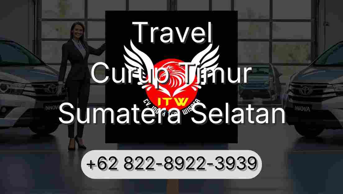 Travel Curup Timur Sumatera Selatan