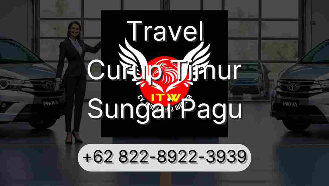 Travel Curup Timur Sungai Pagu
