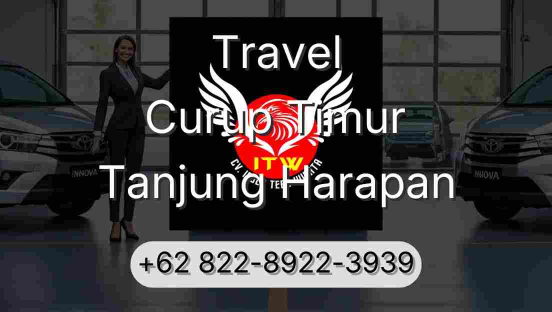 Travel Curup Timur Tanjung Harapan