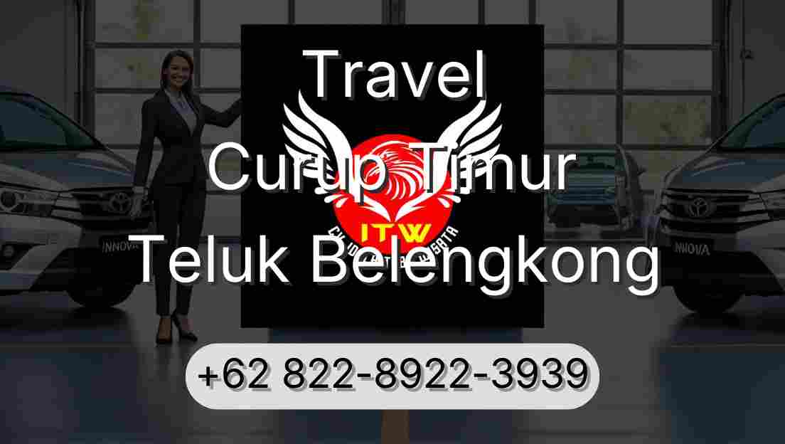 Travel Curup Timur Teluk Belengkong