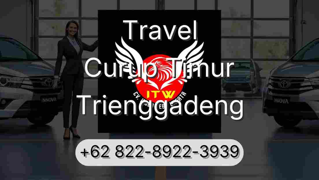 Travel Curup Timur Trienggadeng