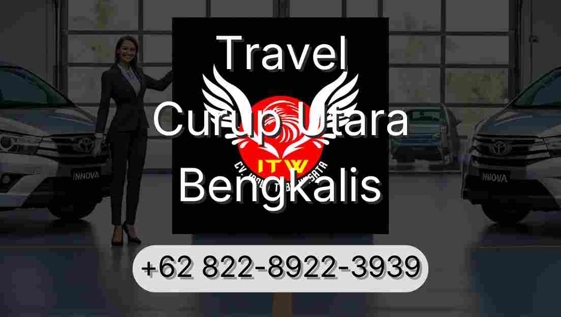 Travel Curup Utara Bengkalis