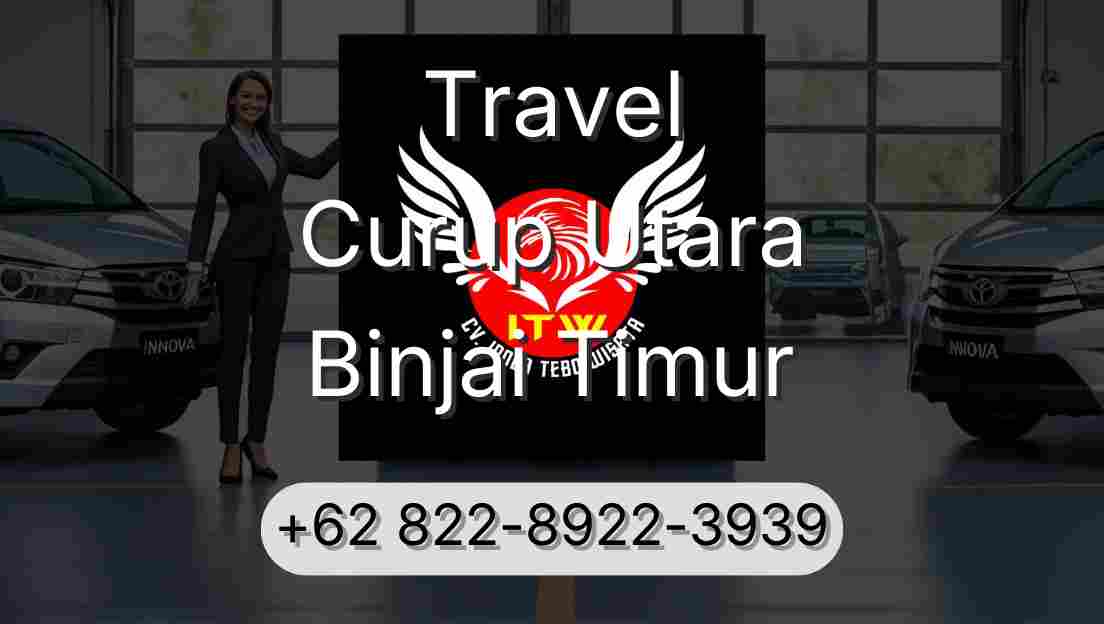 Travel Curup Utara Binjai Timur