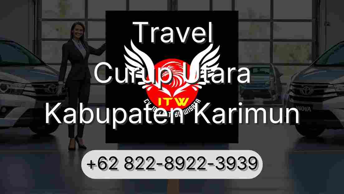 Travel Curup Utara Kabupaten Karimun