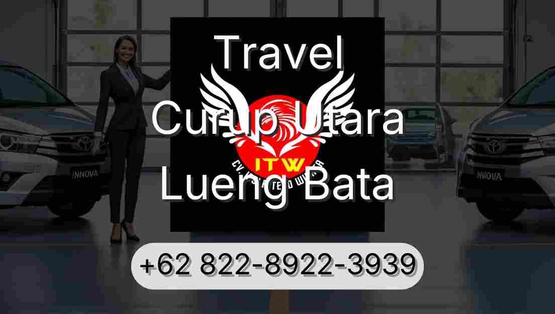 Travel Curup Utara Lueng Bata