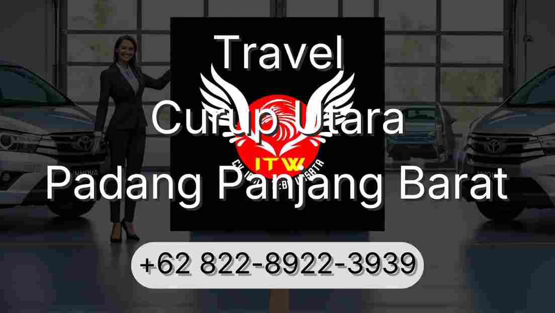 Travel Curup Utara Padang Panjang Barat