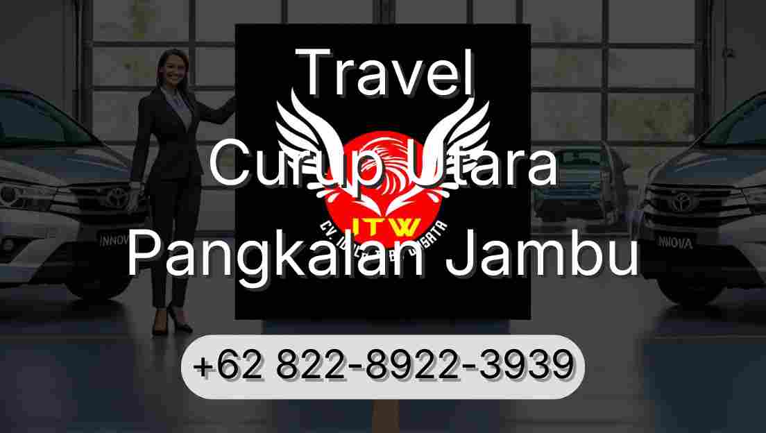 Travel Curup Utara Pangkalan Jambu