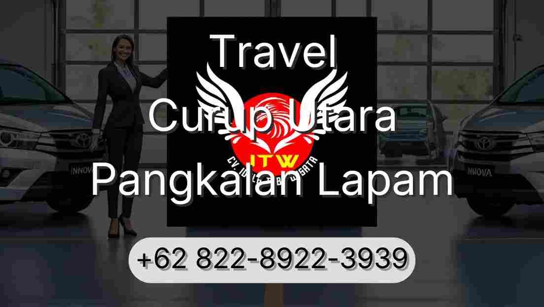 Travel Curup Utara Pangkalan Lapam