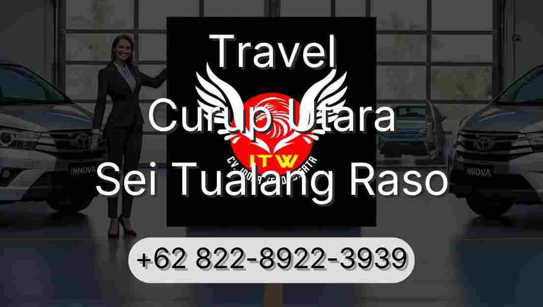 Travel Curup Utara Sei Tualang Raso