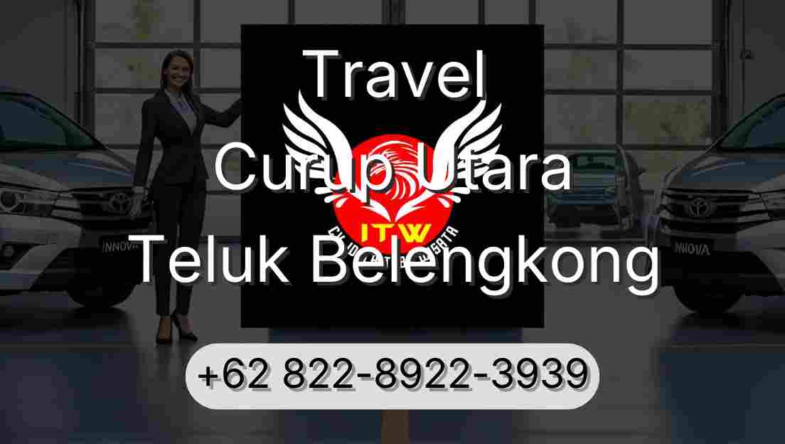 Travel Curup Utara Teluk Belengkong