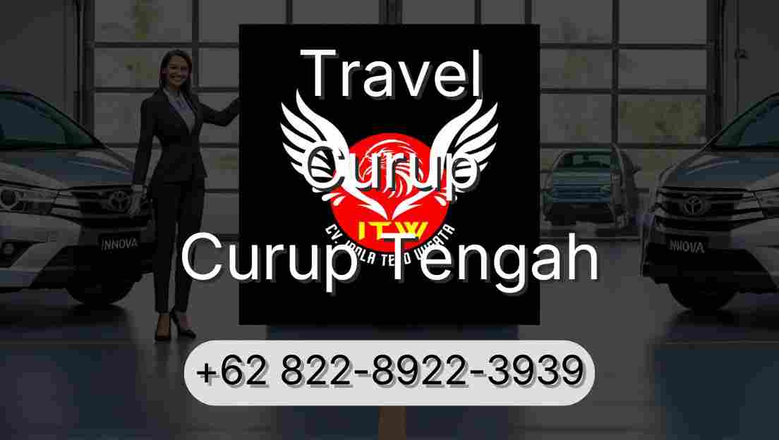 Travel Curup Curup Tengah