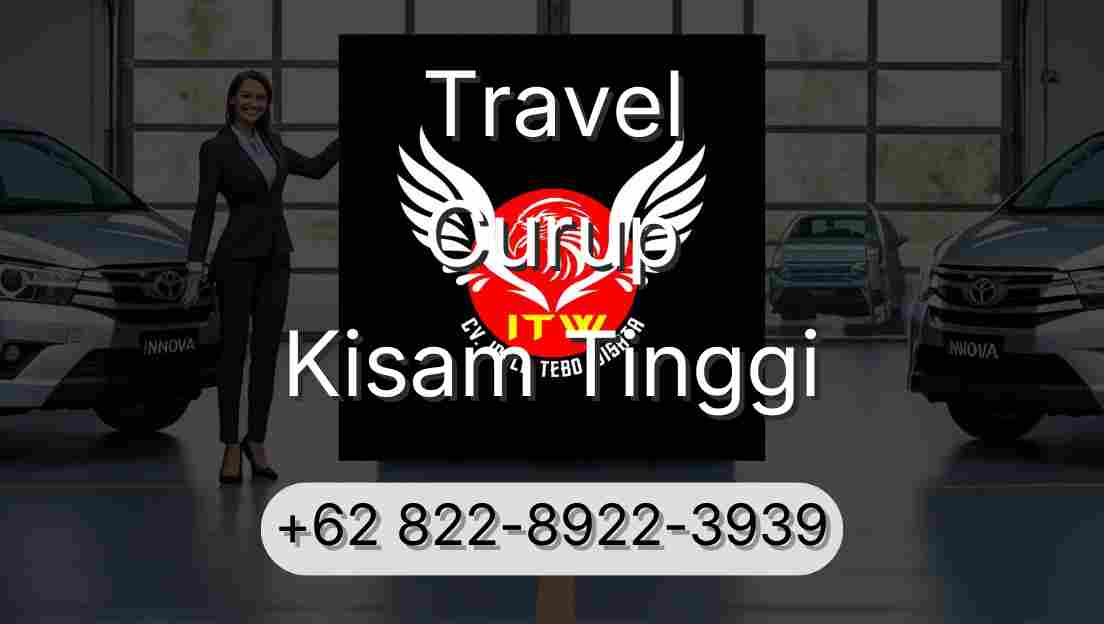 Travel Curup Kisam Tinggi
