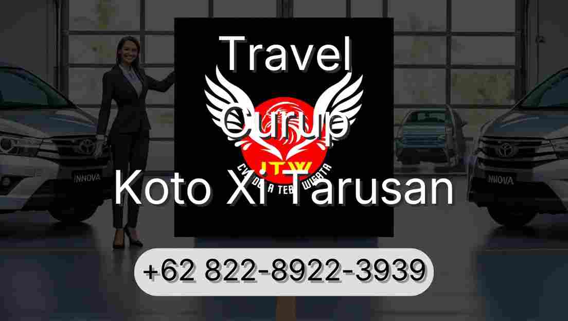 Travel Curup Koto Xi Tarusan