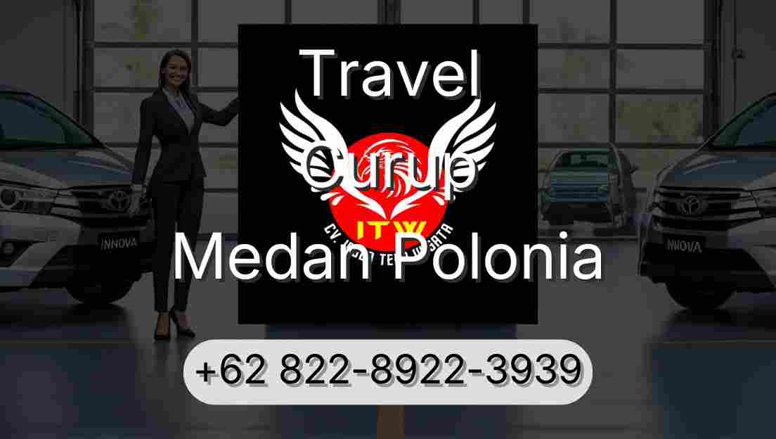 Travel Curup Medan Polonia