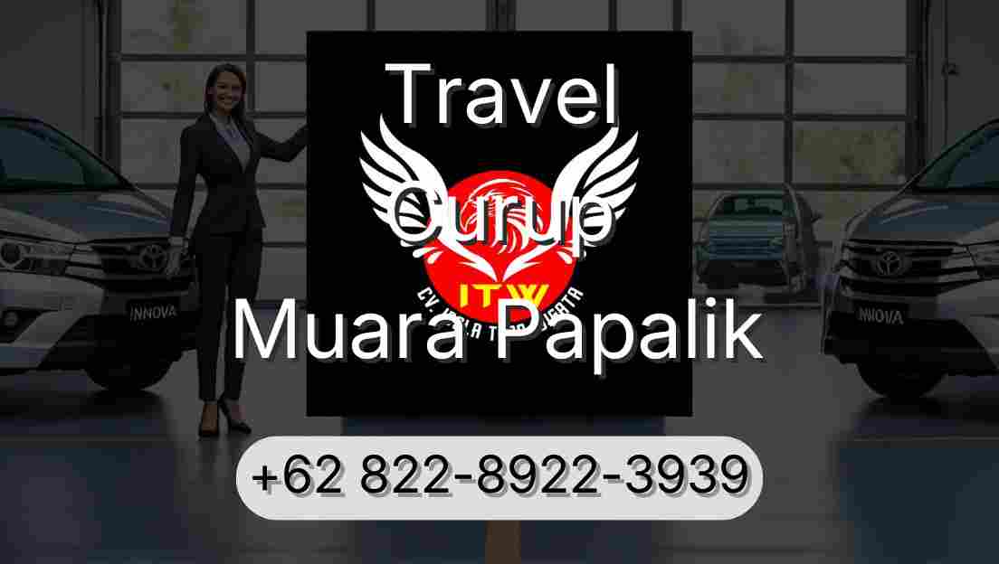 Travel Curup Muara Papalik