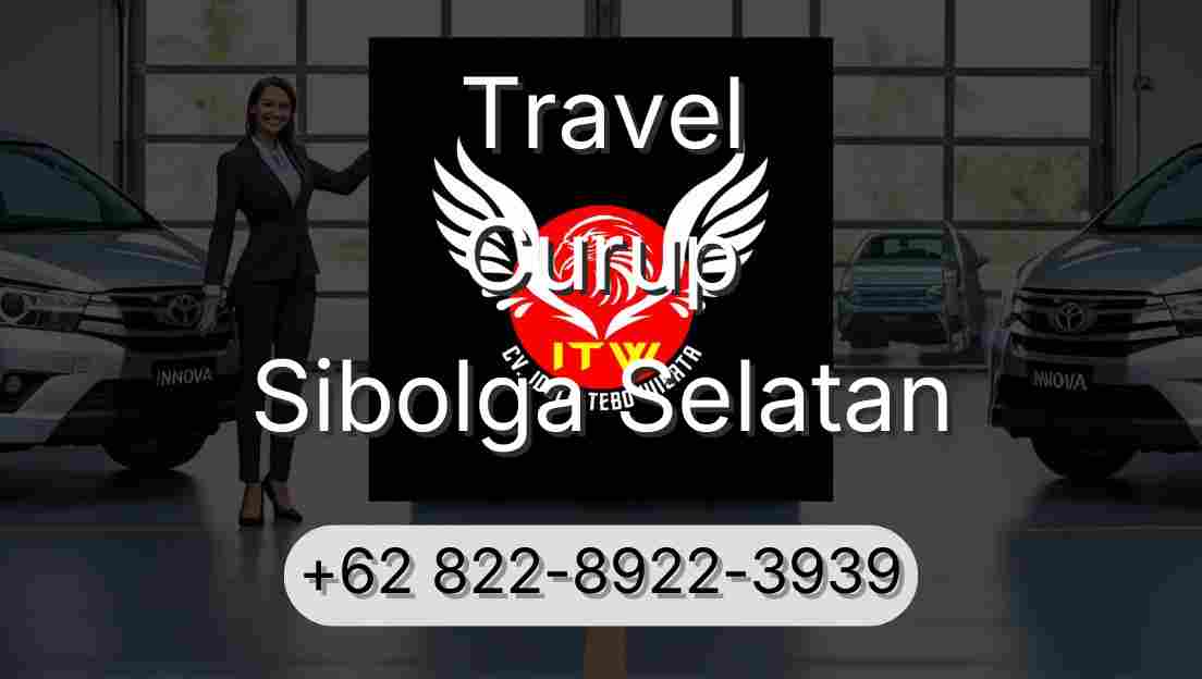 Travel Curup Sibolga Selatan