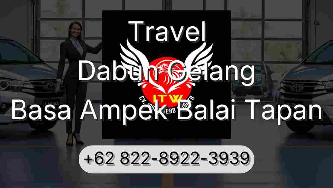 Travel Dabun Gelang Basa Ampek Balai Tapan