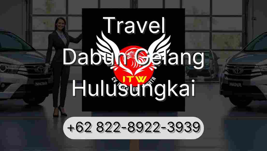 Travel Dabun Gelang Hulusungkai