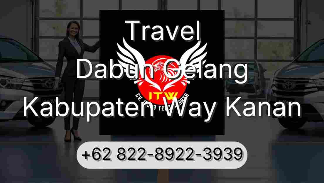 Travel Dabun Gelang Kabupaten Way Kanan