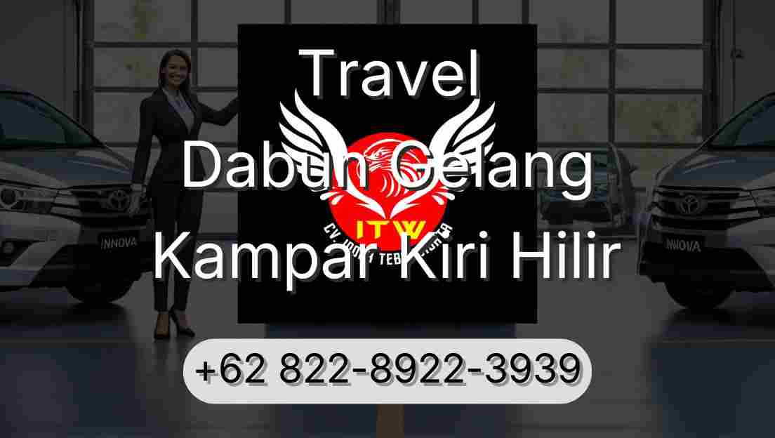 Travel Dabun Gelang Kampar Kiri Hilir