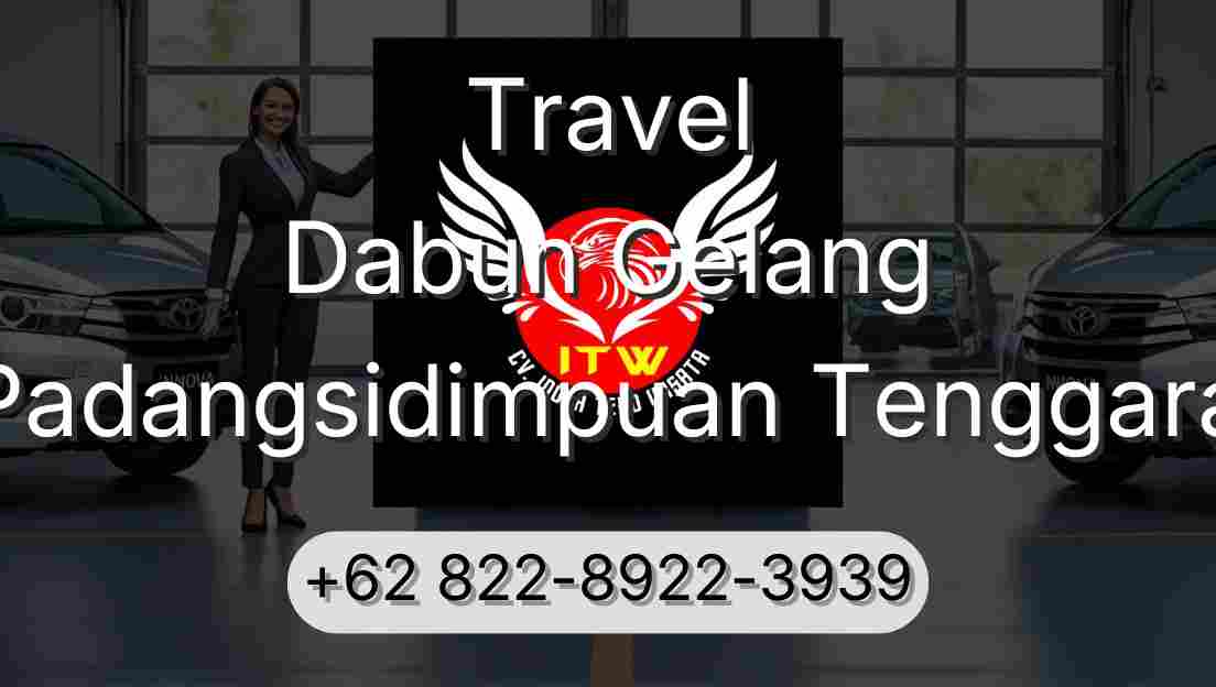 Travel Dabun Gelang Padangsidimpuan Tenggara