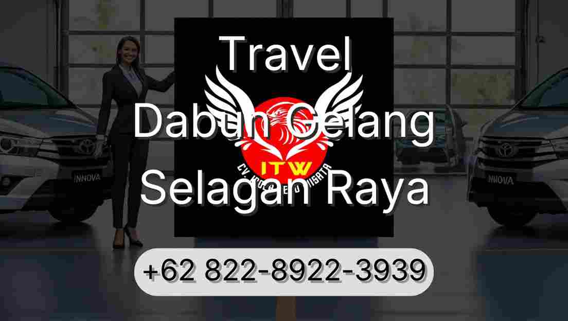 Travel Dabun Gelang Selagan Raya