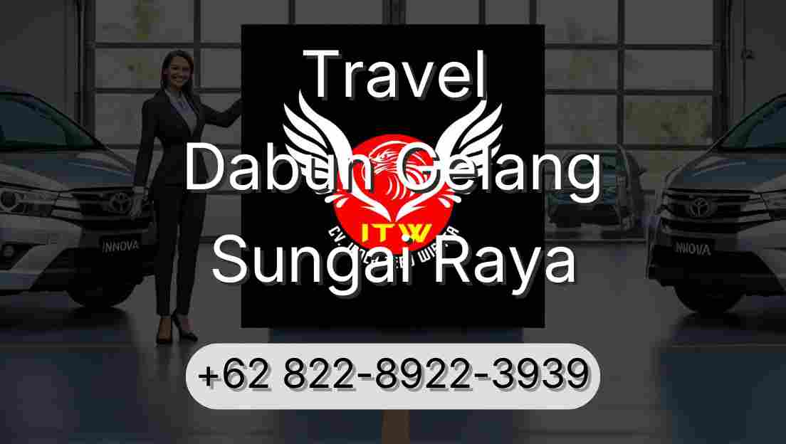 Travel Dabun Gelang Sungai Raya