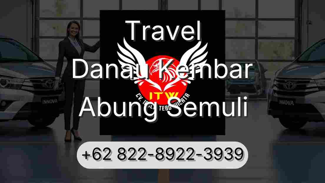 Travel Danau Kembar Abung Semuli
