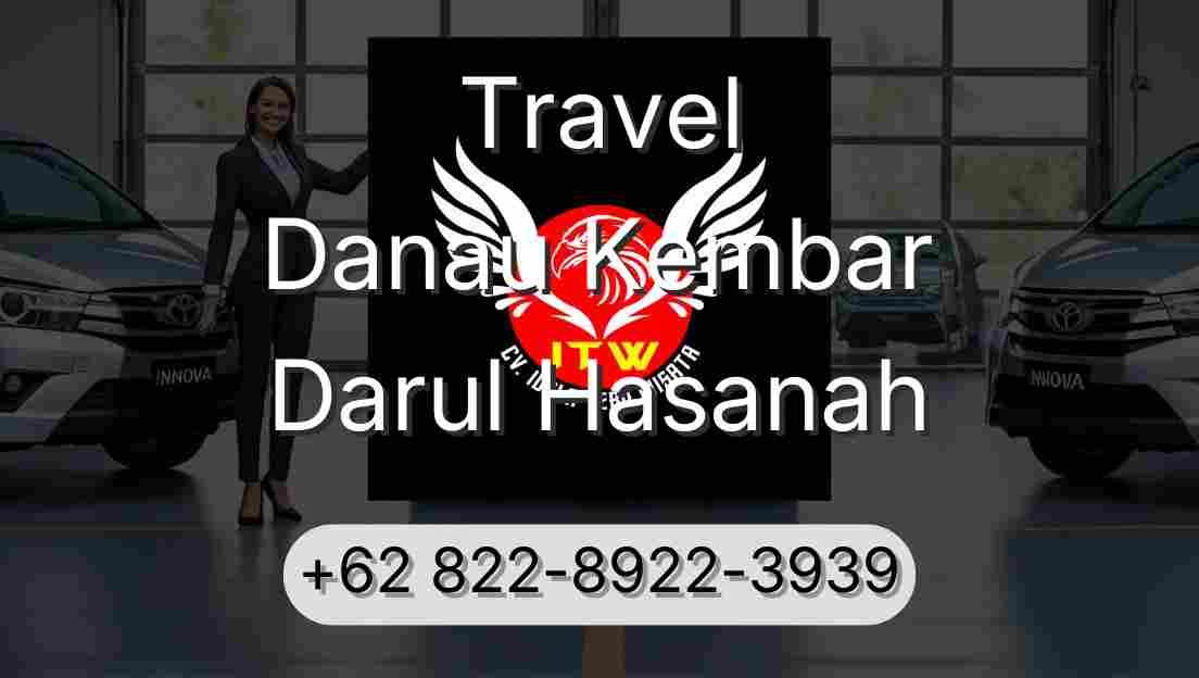 Travel Danau Kembar Darul Hasanah