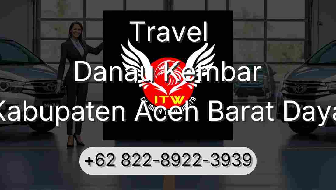 Travel Danau Kembar Kabupaten Aceh Barat Daya