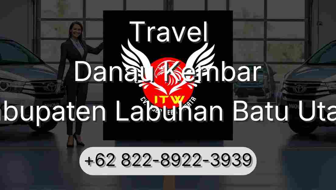 Travel Danau Kembar Kabupaten Labuhan Batu Utara