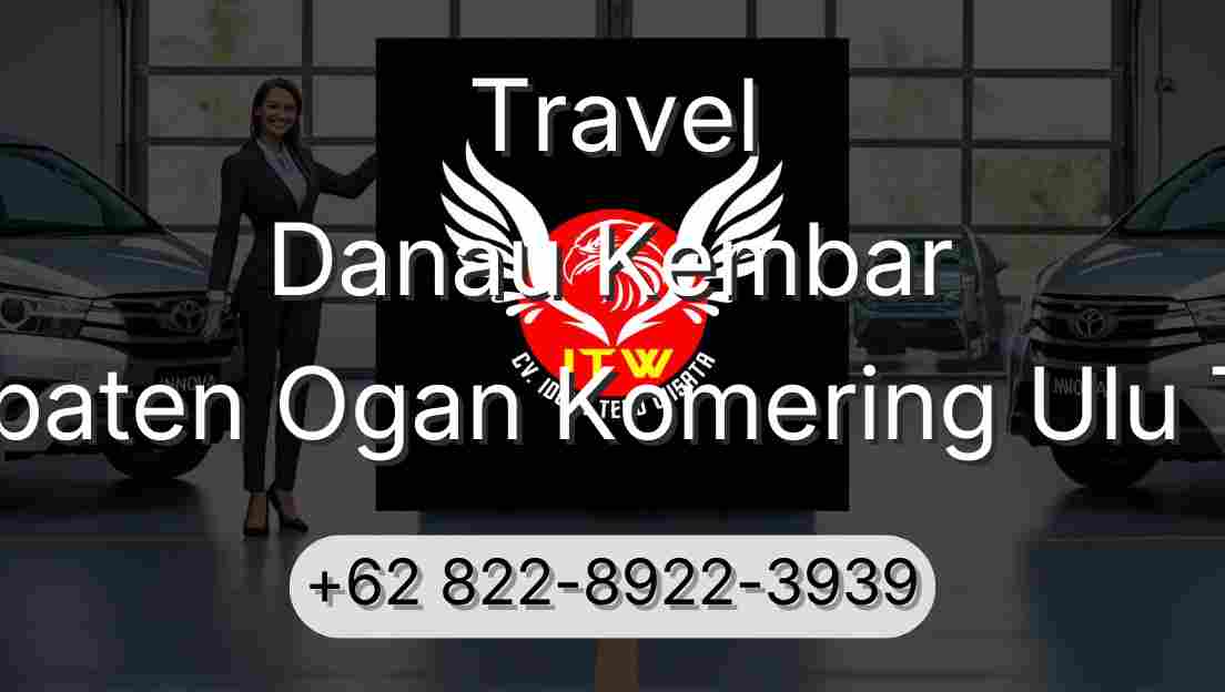 Travel Danau Kembar Kabupaten Ogan Komering Ulu Timur