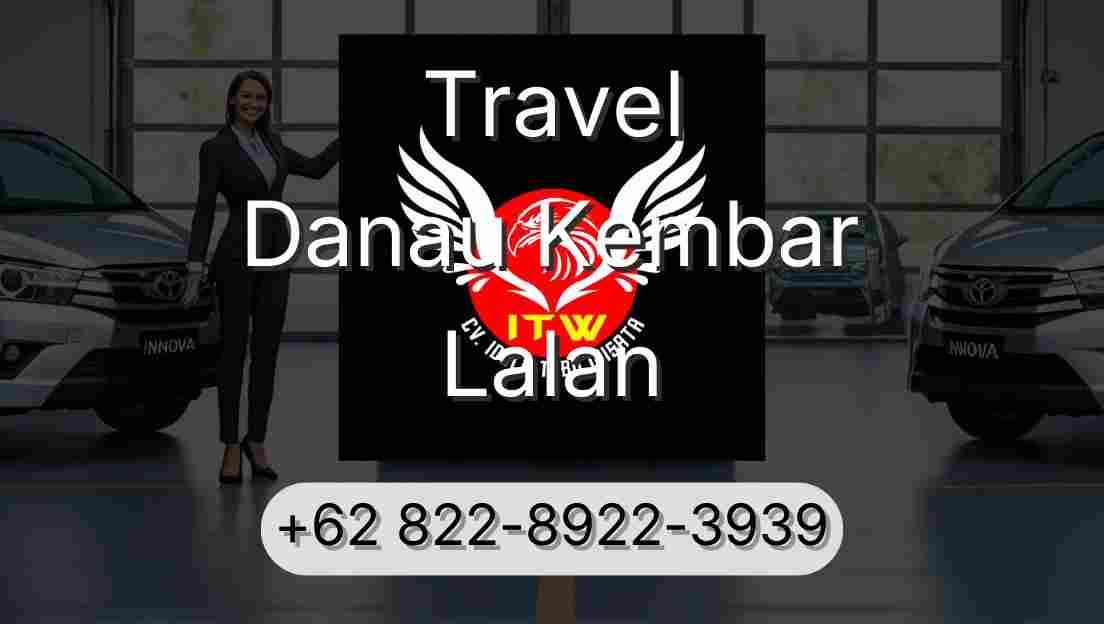 Travel Danau Kembar Lalan
