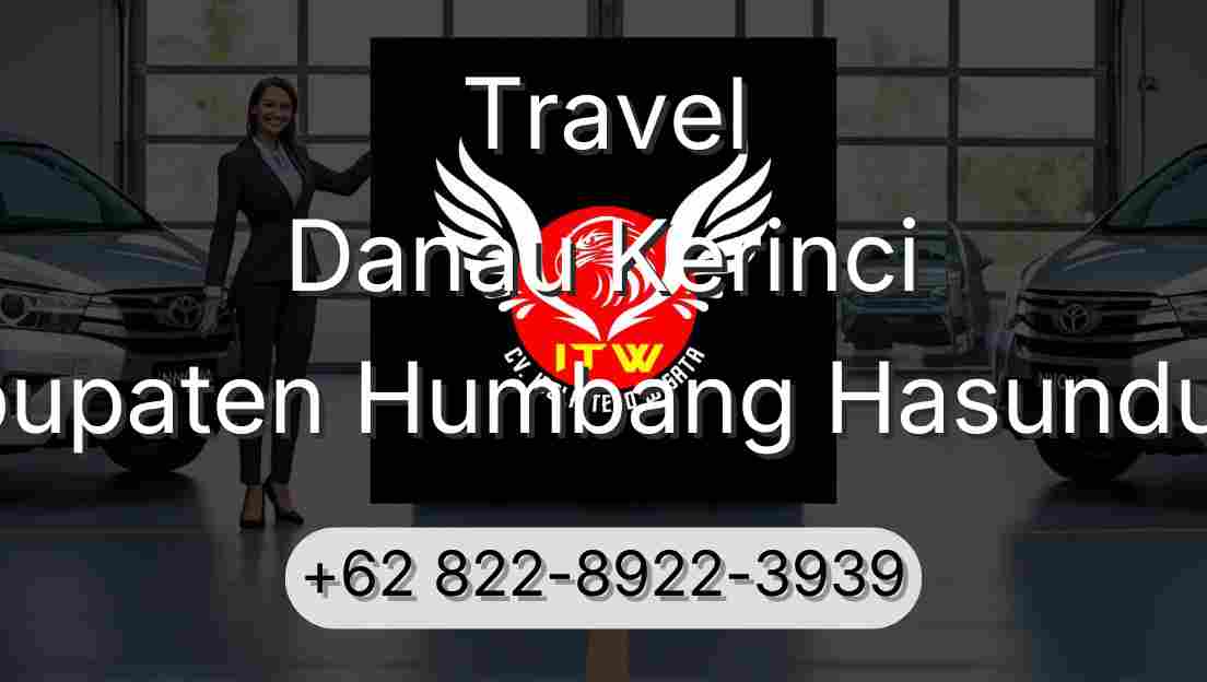 Travel Danau Kerinci Kabupaten Humbang Hasundutan