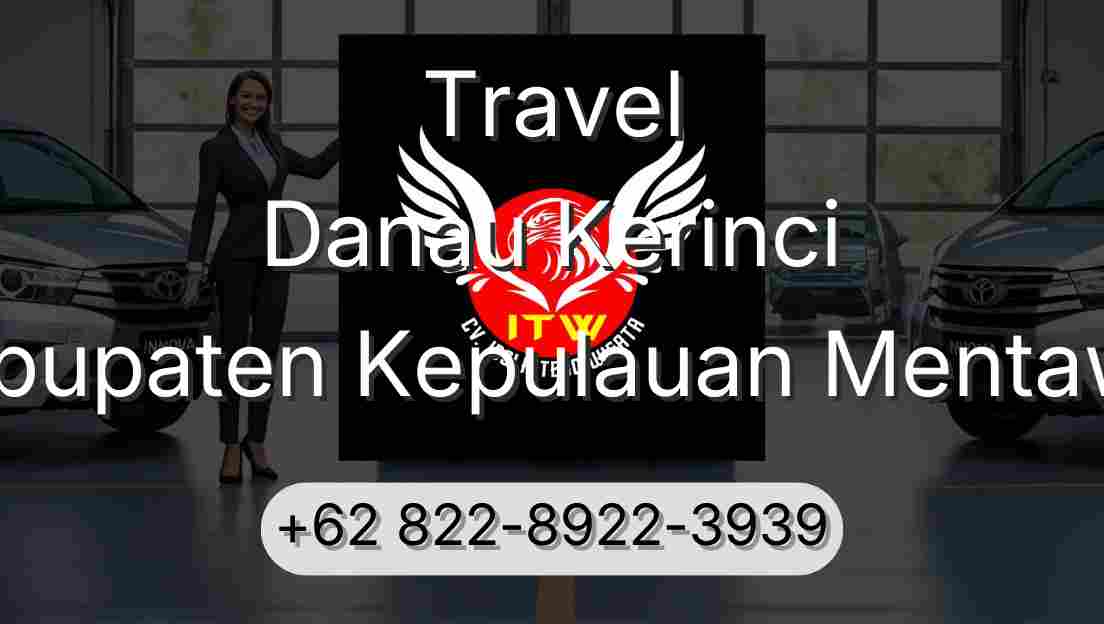 Travel Danau Kerinci Kabupaten Kepulauan Mentawai