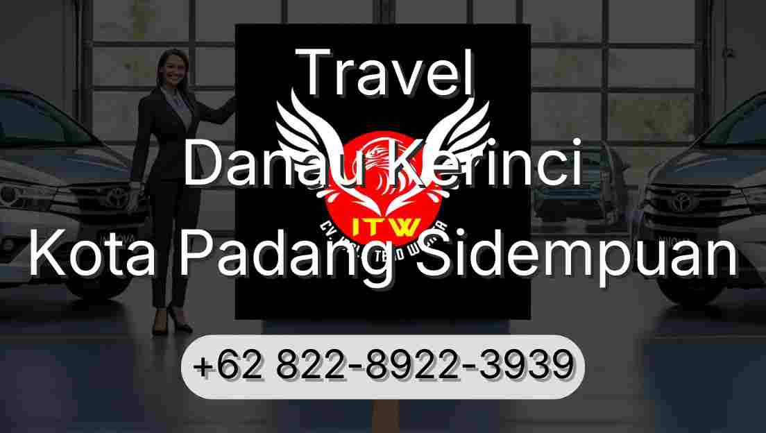 Travel Danau Kerinci Kota Padang Sidempuan