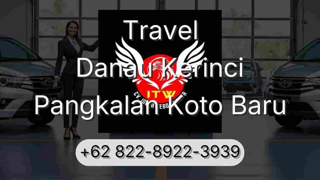Travel Danau Kerinci Pangkalan Koto Baru