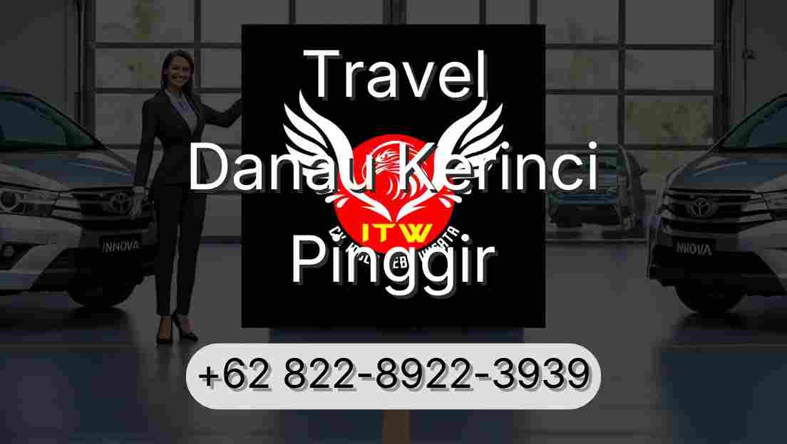 Travel Danau Kerinci Pinggir