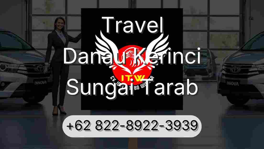 Travel Danau Kerinci Sungai Tarab