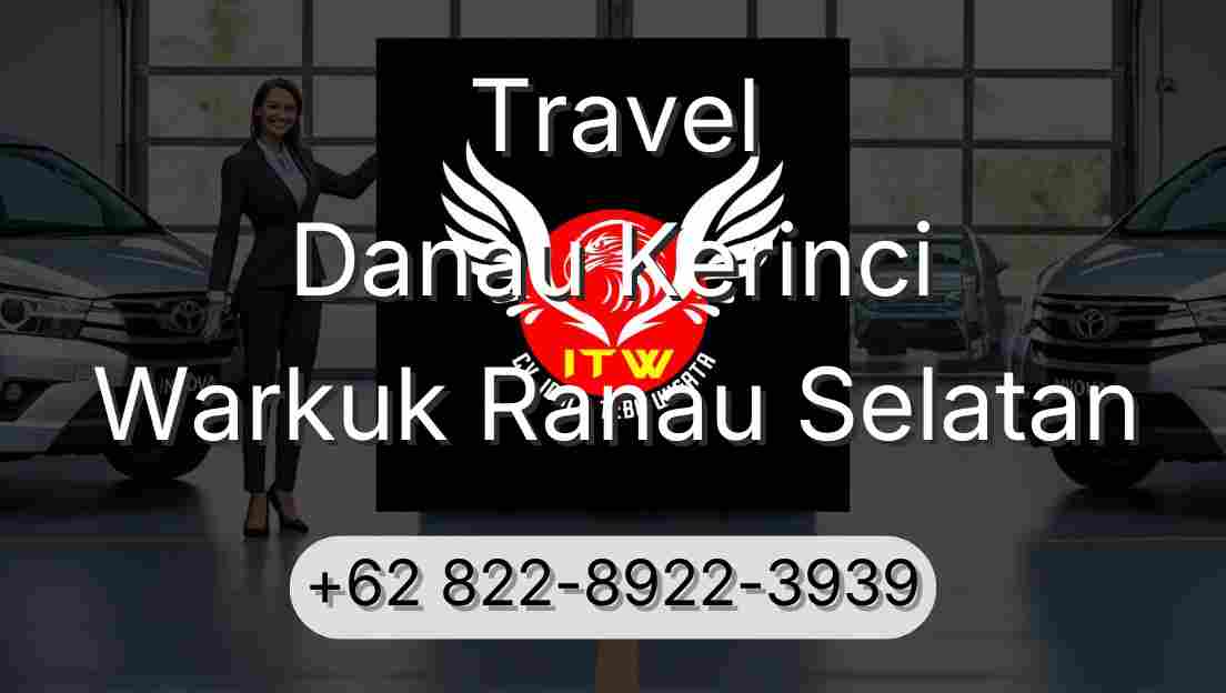 Travel Danau Kerinci Warkuk Ranau Selatan