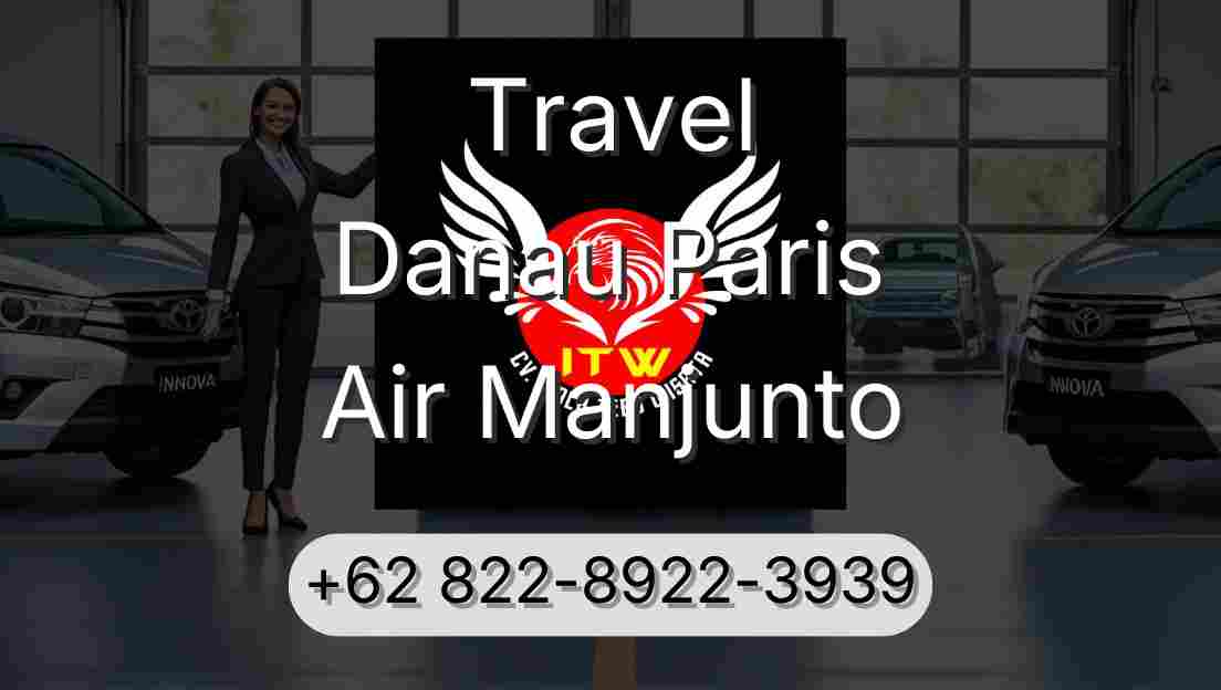 Travel Danau Paris Air Manjunto