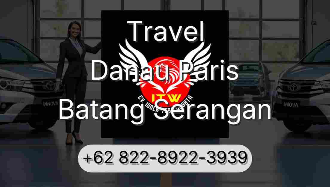 Travel Danau Paris Batang Serangan