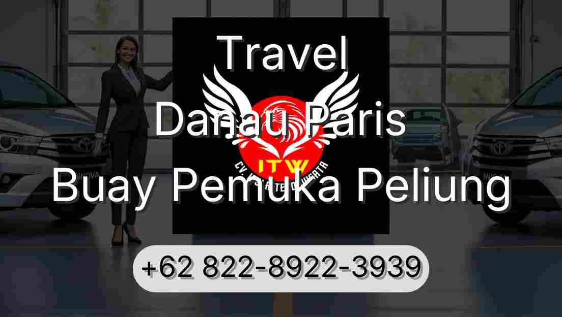 Travel Danau Paris Buay Pemuka Peliung