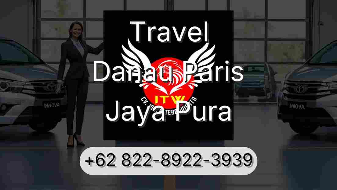 Travel Danau Paris Jaya Pura