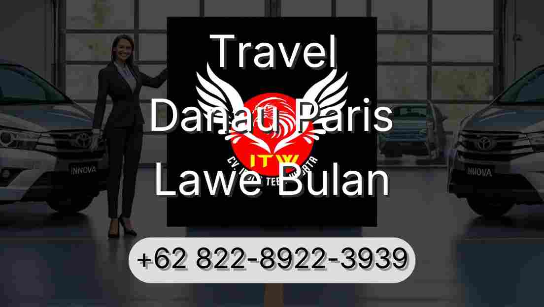 Travel Danau Paris Lawe Bulan