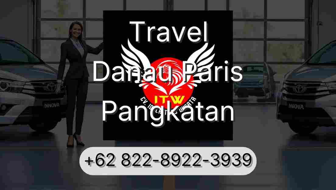 Travel Danau Paris Pangkatan