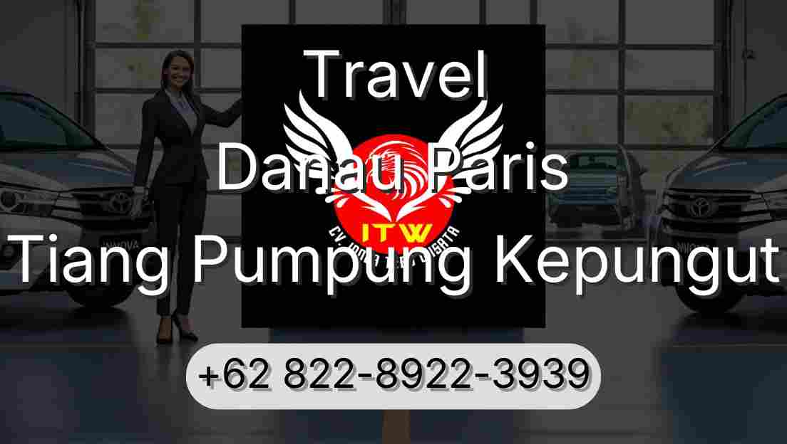 Travel Danau Paris Tiang Pumpung Kepungut
