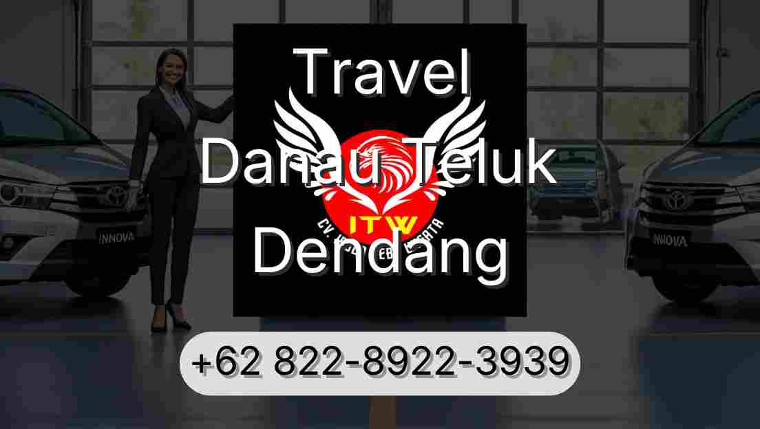 Travel Danau Teluk Dendang