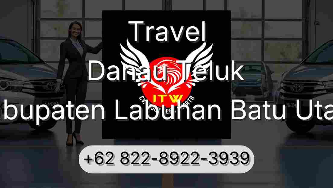 Travel Danau Teluk Kabupaten Labuhan Batu Utara