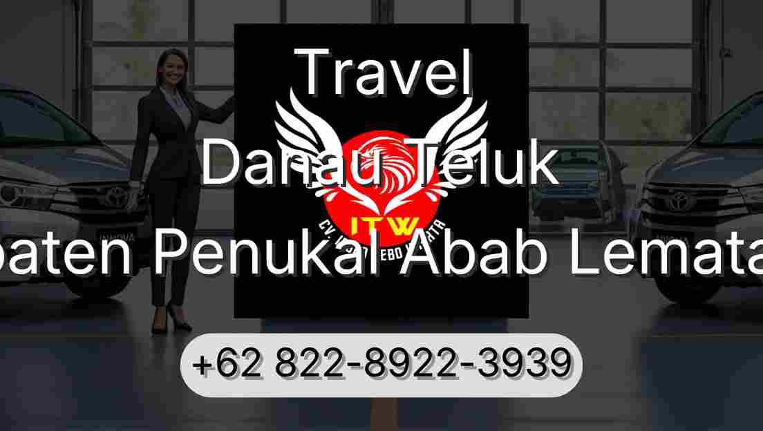 Travel Danau Teluk Kabupaten Penukal Abab Lematang Ilir